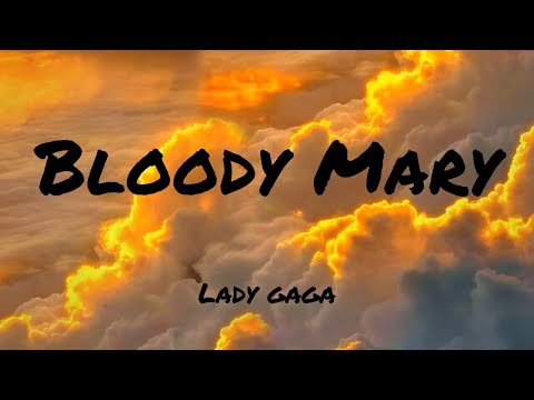 Lady Gaga - Bloody Mary (Sped Up/TikTok Remix) Lyrics | Charlie Puth , Alan Walker (Mix) 🌻