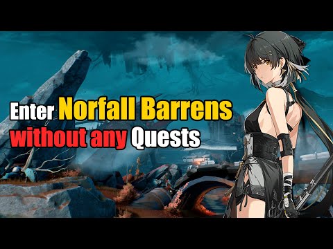 How to Enter Norfall Barrens Without Quests in Wuthering Waves