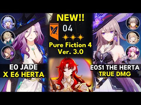 NEW Pure Fiction Floor 4 3 Stars | E0 Jade x Herta & E0S1 The Herta True DMG | Honkai: Star Rail 3.0