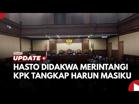 Hasto Didakwa Merintangi KPK Tangkap Harun Masiku dan Suap Rp 600 Juta