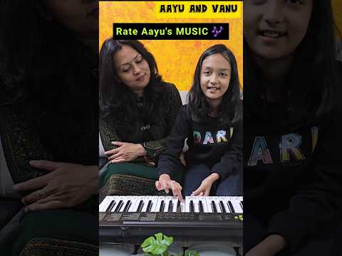 Rate Aayu's MUSIC 🎶🥰 #aayuandvanu #shorts #singing #youtubeshorts #viralvideo #ytshorts #music