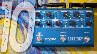 STRYMON NightSky | 10 Beautiful Ambient Sounds