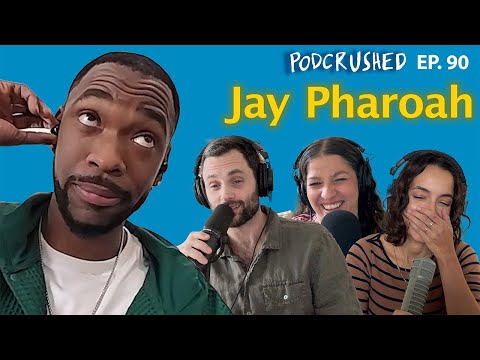 Jay Pharoah | Ep. 94 | Podcrushed