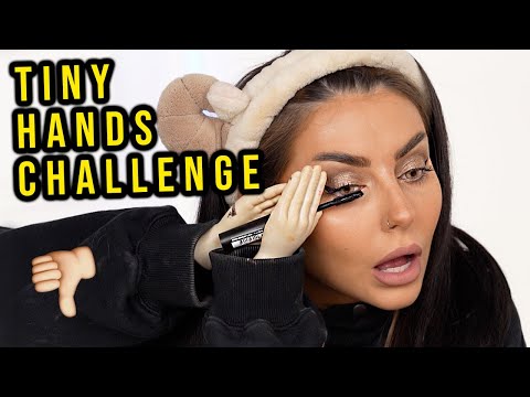 WHY did I do this?? TINY HANDS MAKEUP CHALLENGE!