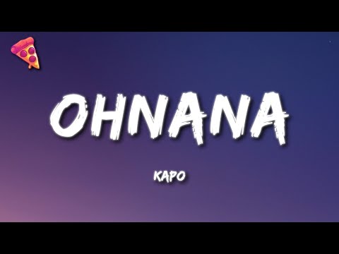 Kapo - Ohnana (Letra)