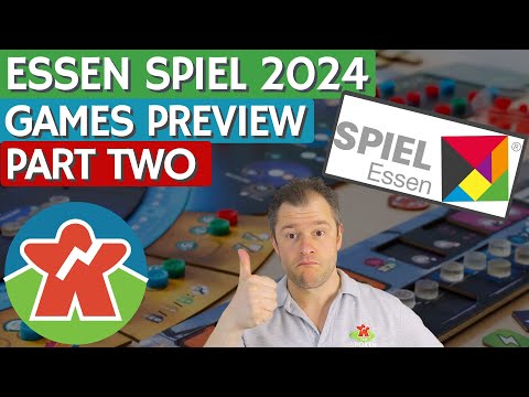 Essen Spiel 2024 - Games Preview - Part II