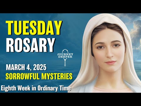 Tuesday Rosary 💚 Sorrowful Mysteries of the Rosary 💚 March 4, 2025 VIRTUAL ROSARY