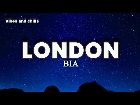 BIA - LONDON (Lyrics)