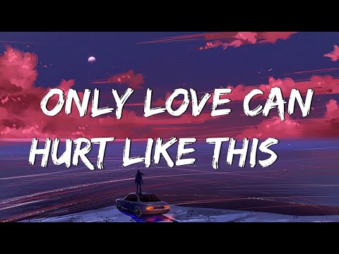 Only Love Can Hurt Like This - Paloma Faith (Lyrics) | Christina Perri, Jason Mraz (Mix Lyrics)