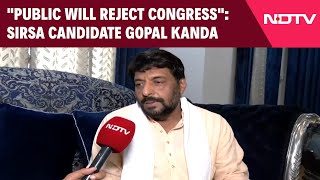 Haryana Elections | Lokhit Party's Sirsa Candidate Gopal Kanda: "Public Will Not Vote For Congress"