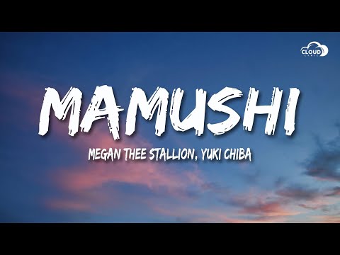 Megan Thee Stallion - Mamushi (Lyrics) (feat. Yuki Chiba)