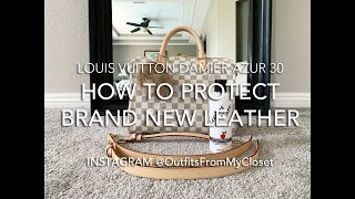 Louis Vuitton Damier Azur Speedy 30: Simple Way/How To Protect Brand New Vachetta Leather