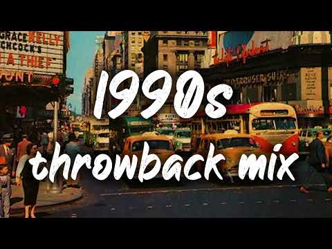 1990s throwback mix ~nostalgia playlist