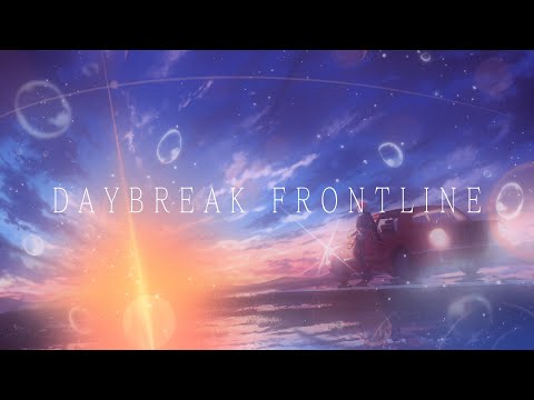 DAYBREAK FRONTLINE／ばぁう【歌ってみた】