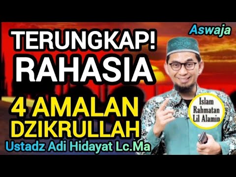 Jarang Diketahui! 4 Amalan Dzikrullah Paling Dahsyat – Ustadz Adi Hidayat#islamrahmatanlilalamin