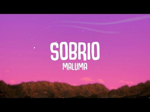 Maluma - Sobrio (Letra/Lyrics)