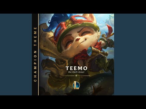 Teemo, the Swift Scout