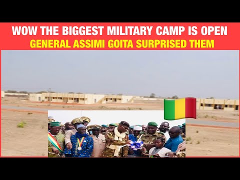 Mali:General Assimi Goita Delivered  The Biggest Military Camp On 700 Hectares Opened