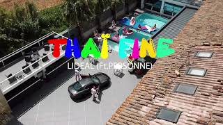 LIDEAL THAÏ FINE - FEAT PERSONNE (CLIP OFFICIEL)