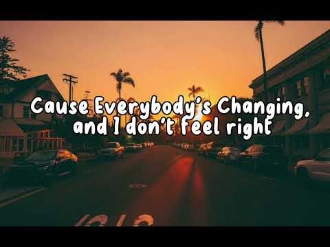 Everybody's Changing - KEANE (Lirik Lagu)