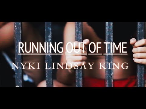 Nyki Lindsay King - "Running Out of Time" Curtain Call - Official Music Video