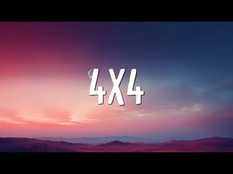 Travis Scott - 4X4 (Lyrics)