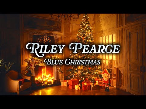 Riley Pearce - Blue Christmas | Christmas Music