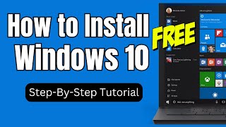 How to Install Windows 10 in 2024 (Step By Step Tutorial)