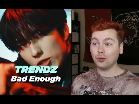 TO THE UNIVERSE (TRENDZ『BAD ENOUGH』Music Video Reaction)