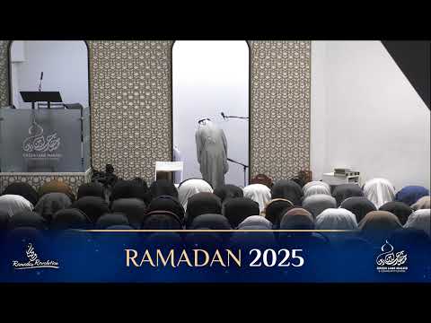 Taraweeh 2025: Surah Al An'am: 145 - Al A'raf:137 - Shaykh Abdullah Al Obaidli | Imam Mohamed Farah