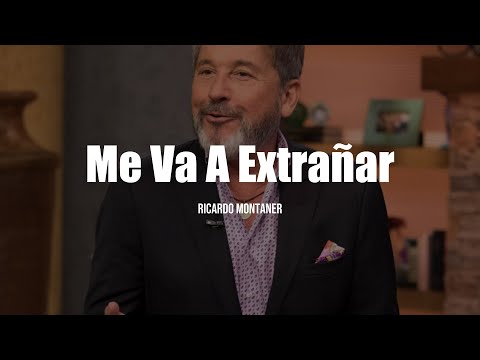 Ricardo Montaner - Me Va A Extrañar (LETRA)