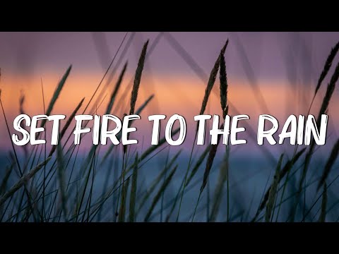 Adele - Set Fire to the Rain (Lyrics) || Rihanna, Coldplay (Mix Lyrics)