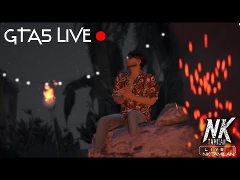 GTA 5 GAMEPLAY | FUN IN GAME | LIVE #nktamilanyt