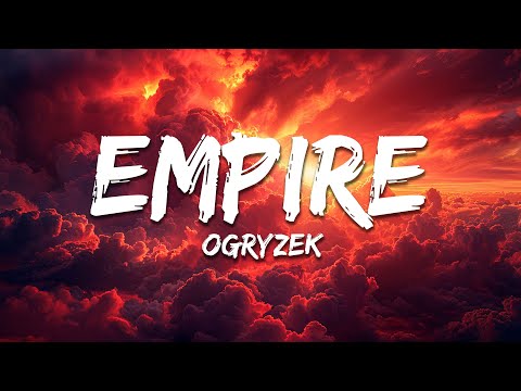 Ogryzek - EMPIRE (Super Slowed)