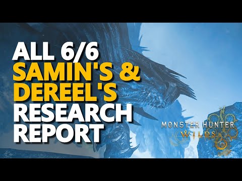 All Samin's and Dereel's Research Report Monster Hunter Wilds