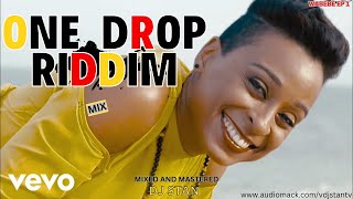 DJ STAN ONE DROP RIDDIM MIX 2024 FT CHRIS MARTIN | ALAINE | DENYQUE VOL 4