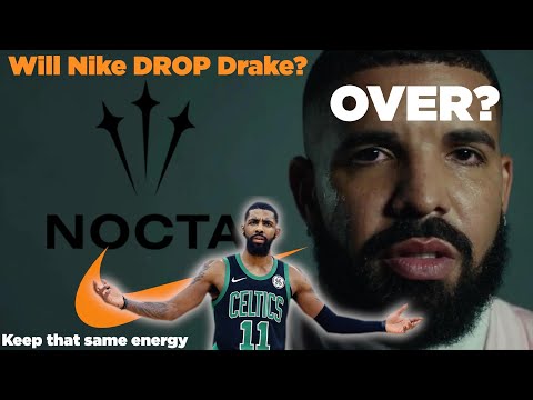 Will Nike End It's Partnership With Drake Like They DId Kyrie Irving?