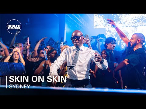 Skin On Skin | Boiler Room: Sydney