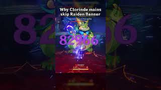 WHY CLORINDE MAINS SKIP RAIDEN BANNER