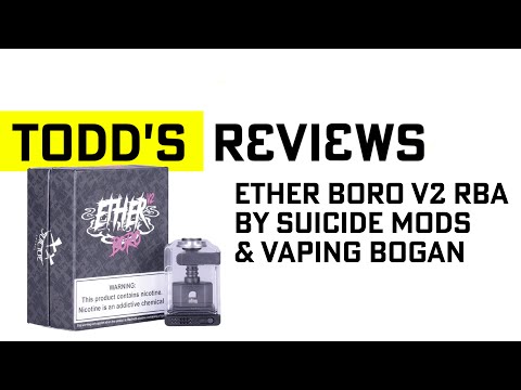 Ether Boro V2 RBA By Suicide Mods & Vaping Bogan