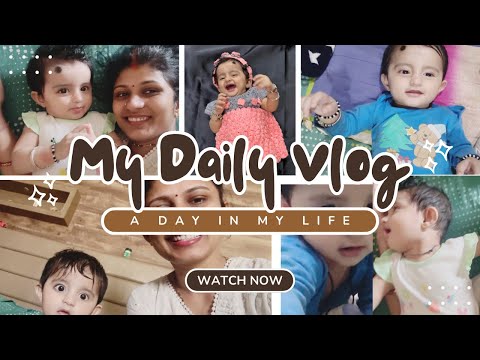 8 months old baby daily routine | Mommy Vlogger | Daily Vlog