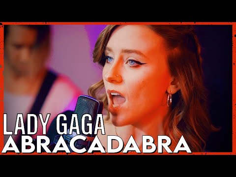 "Abracadabra" - Lady Gaga (Rock Cover by First To Eleven)