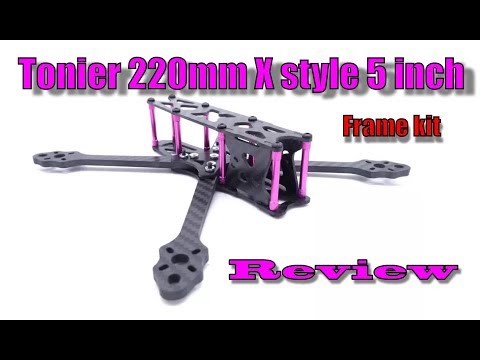 Tonier 220mm X Style 5 Inch Carbon Fiber Frame Kit