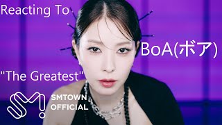 Reacting To - BoA(ボア) "The Greatest"