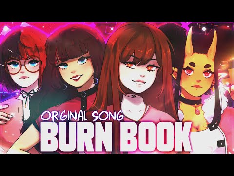 Mean Girls Original Song - "Burn Book" | HalaCG ft. Lollia, DayumDahlia & Jenny