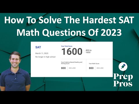 March 2025 SAT Prep: The 10 Hardest SAT Math Questions of 2023