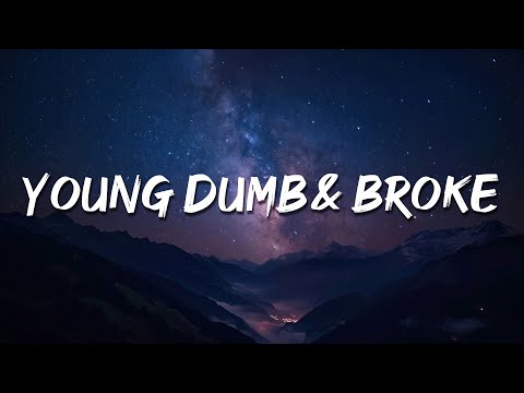 Khalid - Young Dumb & Broke (Lyrics)