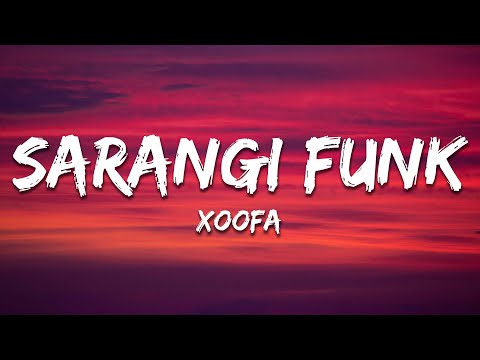 XooFa - Sarangi Funk