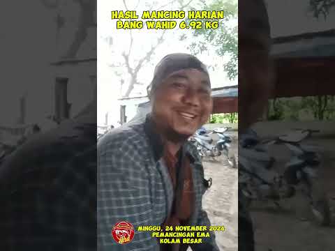 MINGGU GACOR! HASIL MANCING BANG WAHID HAMPIR 7 KG DI PEMANCINGAN EMA