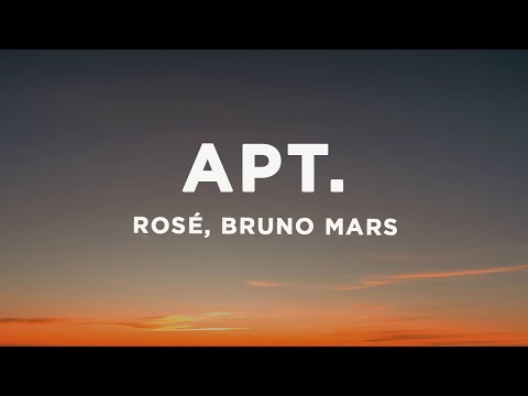 ROSÉ & Bruno Mars - APT. (Lyrics)